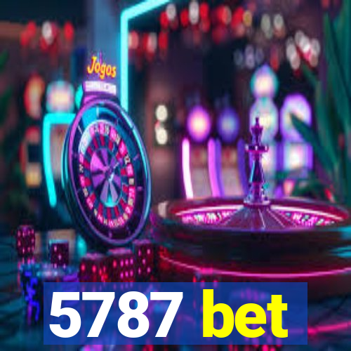 5787 bet